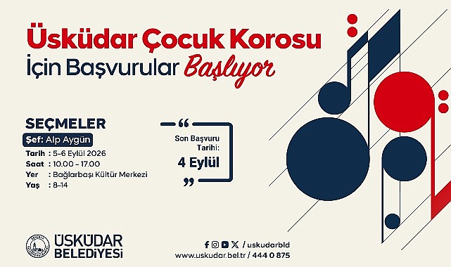 Üsküdar Çocuk Korosu Yeni Seslerini Arıyor Üsküdar Belediyesi bünyesinde çalışmalarını sürdüren Üsküdar Çocuk Korosu, 2026–2027 sezonu