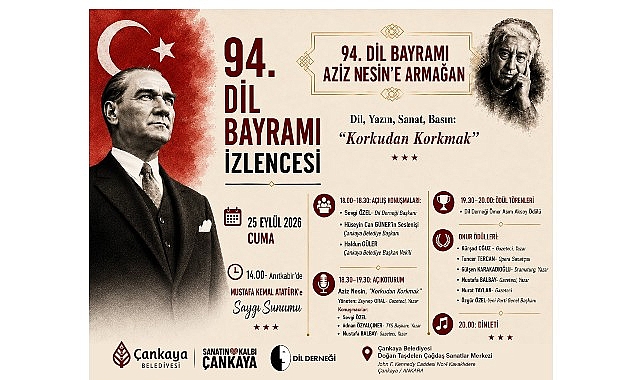 94. Dil Bayramı Aziz Nesin’e Armağan Ediliyor Dil Derneği tarafından düzenlenen 94. Dil Bayramı İzlencesi, Çankaya Belediyesi’nin