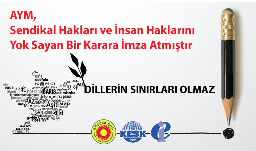 AYM, Sendikal Hakları ve İnsan Haklarını Yok Sayan Bir Karara