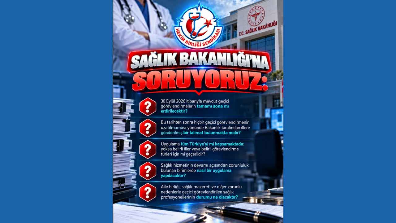 Hekim Birliği, sağlık profesyonellerinin geçici görevlendirmelerinin 30 Eylül 2026 itibarıyla