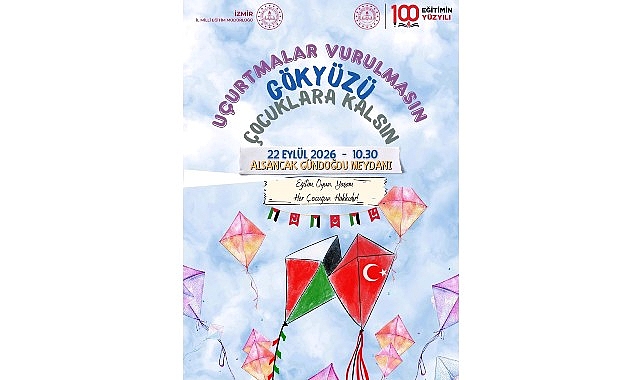 Millî Eğitim Bakanlığı tarafından 81 ilde hayata geçirilen “Uçurtmalar Vurulmasın,