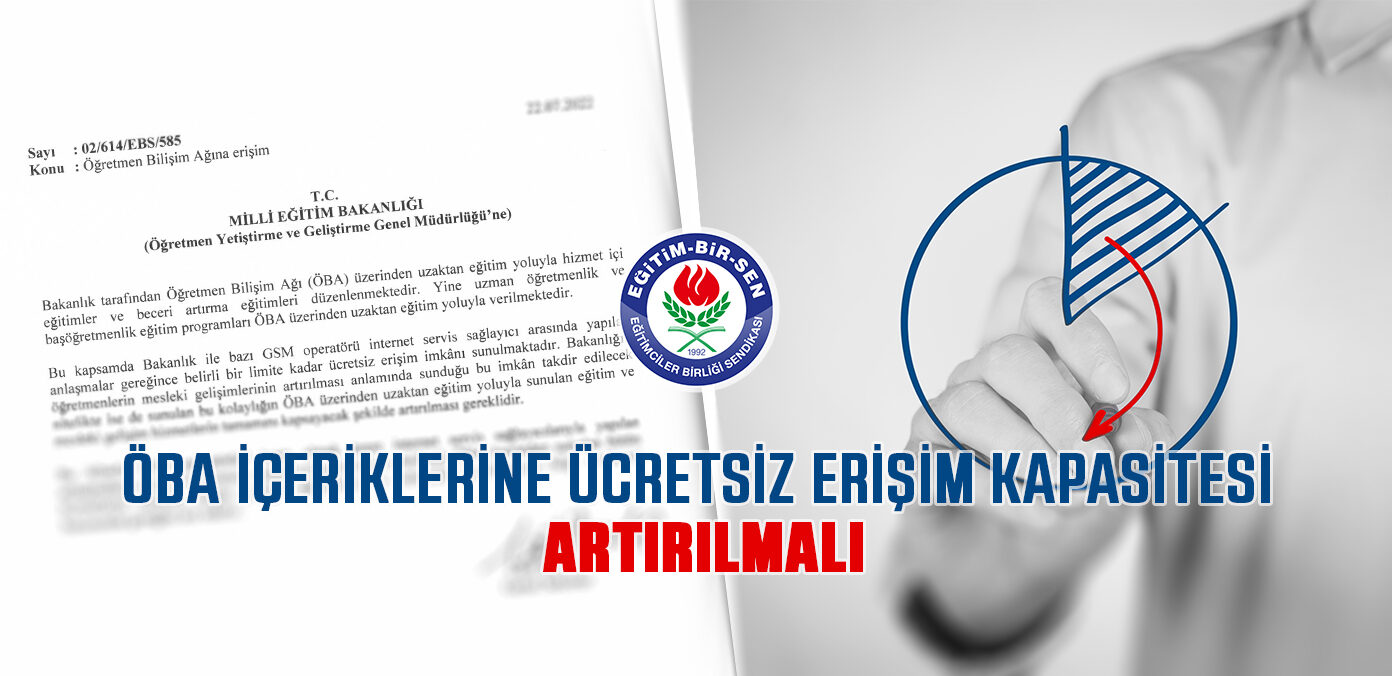 ÖBA (Öğretmen Bilişim Ağı) içeriklerine ücretsiz erişim kapasitesi artırılmalı