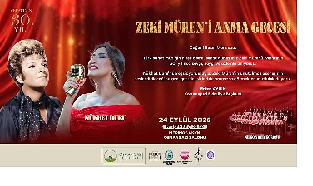 Osmangazi Belediyesi, Türk Sanat Müziği’nin unutulmaz ismi Zeki Müren’i, ölümünün