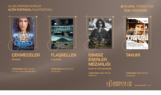 Altın Portakal’da Ulusal Yarışma Dışı Filmler Açıklandı! 24-31 Ekim 2026 tarihleri arasında gerçekleştirilecek, Türkiye’nin en köklü film