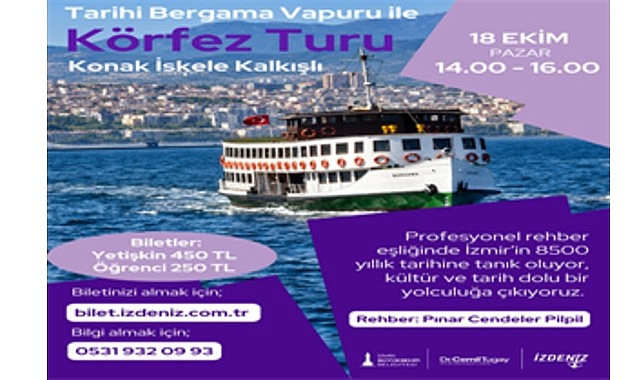 İzmir’in simge vapurlarından Bergama Vapuru, rehberli Körfez turlarıyla yeniden İzmirlilerle