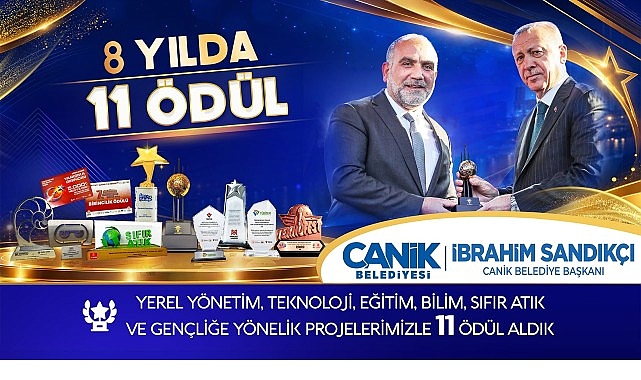 Canik Belediyesi Ödüllere Doymuyor Canik Belediyesi, bilim, teknoloji, belediyecilik, sıfır atık ve gençliğe yönelik