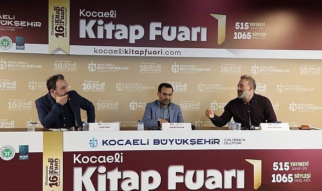 Kocaeli Büyükşehir Belediyesi’nin düzenlediği Uluslararası 16. Kocaeli Kitap Fuarı, edebiyat
