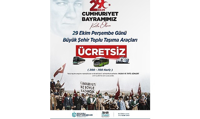 Kocaeli Büyükşehir Belediyesi, 29 Ekim Cumhuriyet Bayramı dolayısıyla toplu ulaşımı